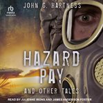 HAZARD PAY AND OTHER TALES cover image