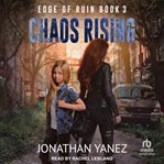 Chaos Rising : Edge of Ruin Series, Book 3 cover image