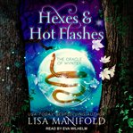 Hexes & hot flashes cover image