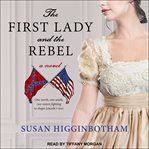 The first lady and the rebel cover image