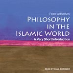 Philosophy in the Islamic world : a very short introduction cover image
