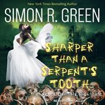 Sharper than a serpent's tooth cover image
