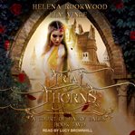 A trial of thorns. A Fae Beauty and the Beast Retelling cover image