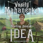 Idea : Starting Point Series, Book 1 cover image