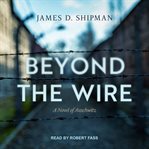 Beyond the wire cover image