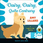 Dairy, Dairy, Quite Contrary cover image
