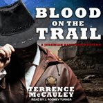 Blood on the Trail : Jeremiah Halstead Western Series, Book 1 cover image