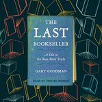 The last bookseller : a life in the rare book trade cover image