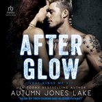 After glow. Lost Kings MC cover image