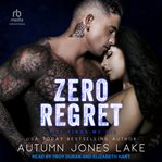 Zero Regret : Lost Kings MC cover image