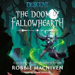 The doom of Fallowhearth cover image