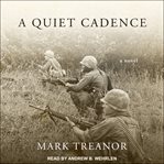 A quiet cadence : a novel cover image