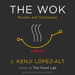The Wok : Recipes and Techniques cover image