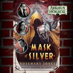 Mask of silver cover image