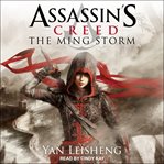 The Ming Storm : An Assassin's Creed Novel cover image