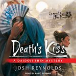 Death's Kiss : A Daidoji Shin Mystery cover image