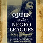Queen of the Negro Leagues : Effa Manley and the Newark Eagles cover image