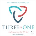 Three in One : analogies of the trinity cover image