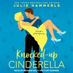 Knocked-up Cinderella cover image