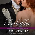 Forbidden : Company of Rogues Series, Book 4 cover image