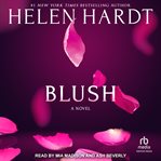 Blush : a novel cover image