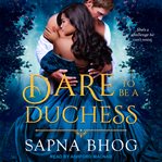 Dare to be a duchess cover image