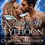 Dragon Typhoon : Air Dragons Series, Book 6 cover image
