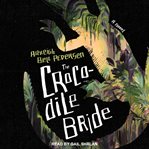 The Crocodile Bride cover image