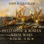 Hellenistic and roman naval wars. 336 BC-31 BC cover image