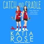 Catch and cradle cover image