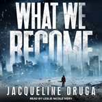 What we become cover image