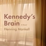 Kennedy's brain cover image
