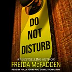 Do not disturb : a novel cover image