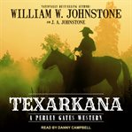 Texarkana : Perley Gates Western Series, Book 6 cover image