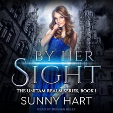 By Her Sight Audiobook By Sunny Hart Hoopla
