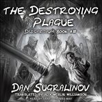 The destroying plague cover image