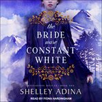 The bride wore constant white : mysterious devices 1 cover image