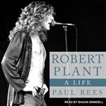 Robert plant. A Life cover image