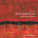 Psychopathy : a very short introduction cover image