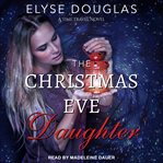 The Christmas Eve daughter cover image