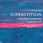 Superstition : a very short introduction cover image