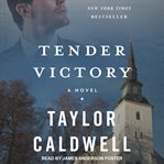 Tender victory. A Novel cover image