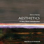 Aesthetics : a very short introduction cover image