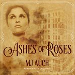 Ashes of roses cover image