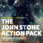 The john stone action pack. Books #1-3 cover image