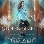 School for stolen secrets cover image