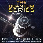 The quantum series. Books #1-3 cover image