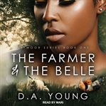 The farmer & the belle cover image
