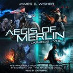 The aegis of merlin omnibus, volume 1. Books #1-4 cover image