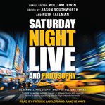 Saturday night live and philosophy cover image